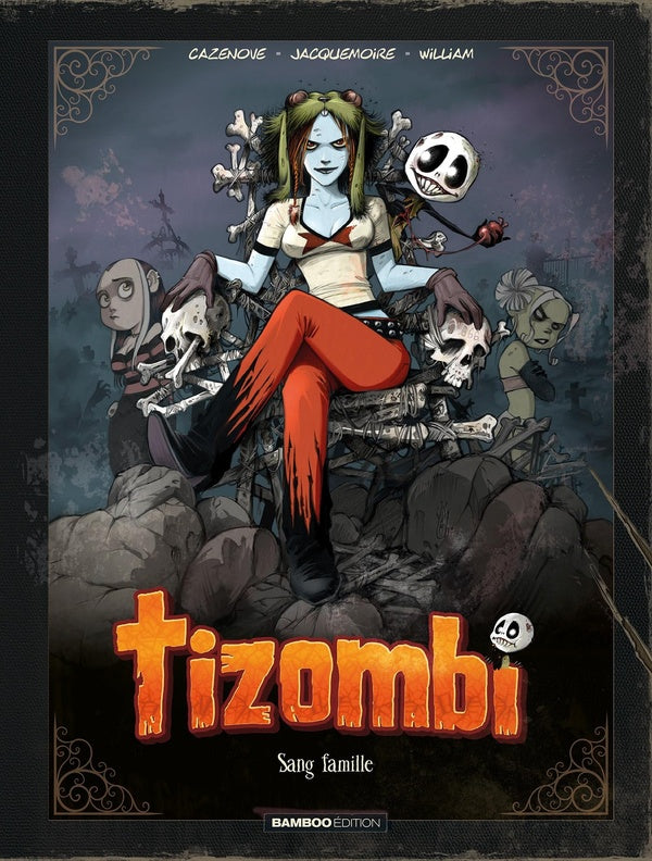 Tizombi Tome 2 : sang famille