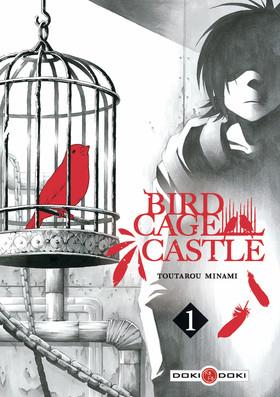 Birdcage castle Tome 1