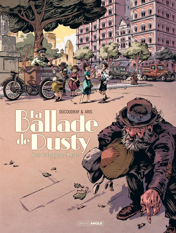 La ballade de Dusty Tome 2 : sous le chapeau Freaks