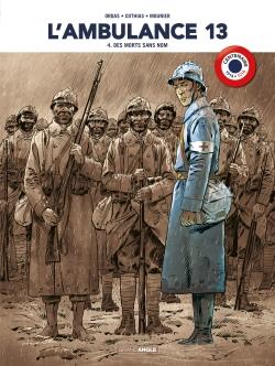 L'ambulance 13 Tome 4 : des morts sans nom