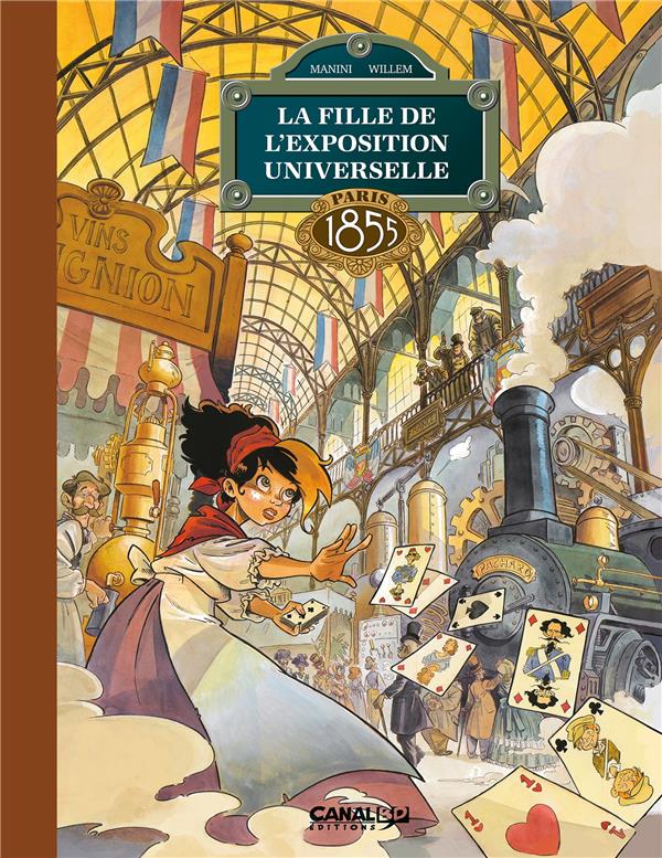 La fille de l'exposition universelle Tome 1 : Paris 1855