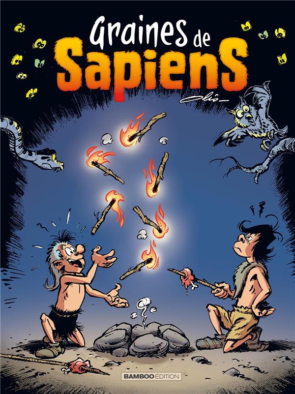 Graines de sapiens Tome 2