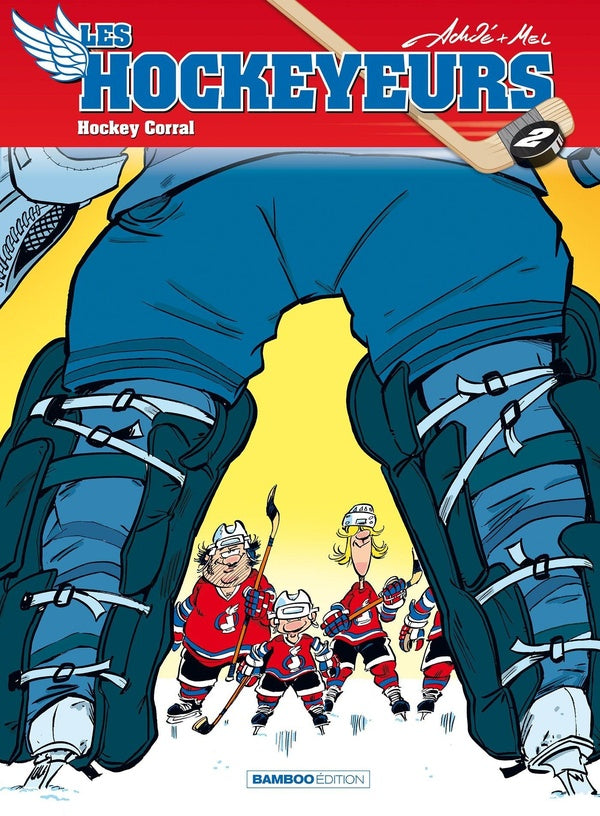 Les hockeyeurs Tome 2 : hockey corral