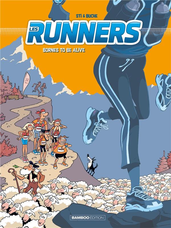 Les Runners Tome 2 : bornes to be alive