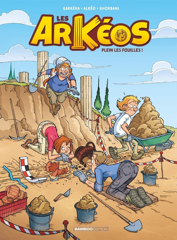 Les Arkéos Tome 1 : plein les fouilles !