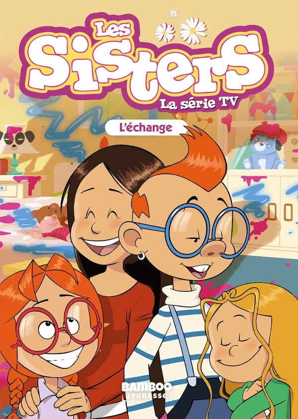 Les Sisters, la série TV Tome 26 : L'échange