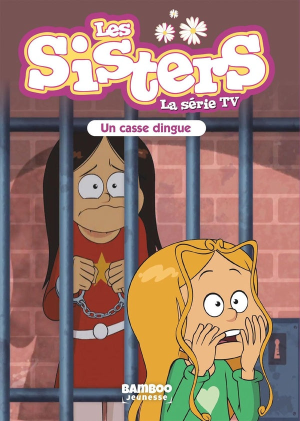 Les Sisters, la série TV Tome 29 : un casse dingue