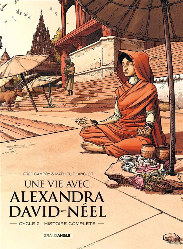 Une vie avec Alexandra David-Néel : coffret vol.2 : Tomes 3 et 4