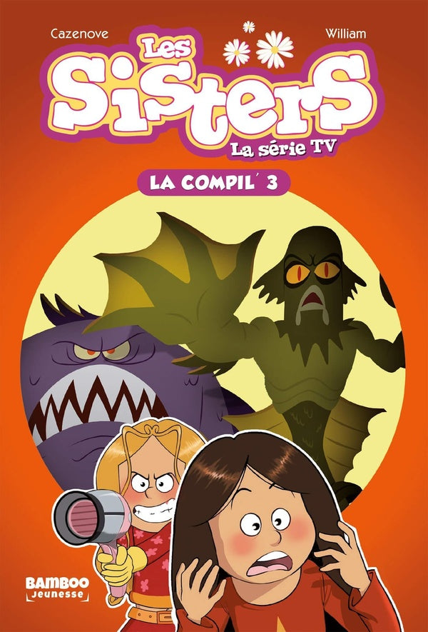 Les Sisters, la série TV : la compil' Tome 3