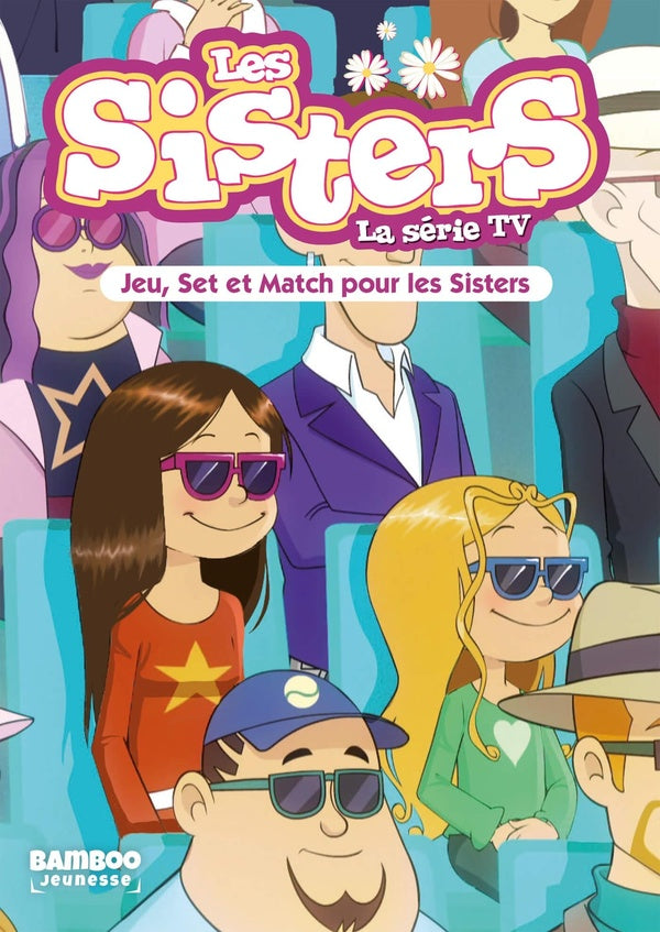 Les Sisters, la série TV Tome 42 : jeu, set et match