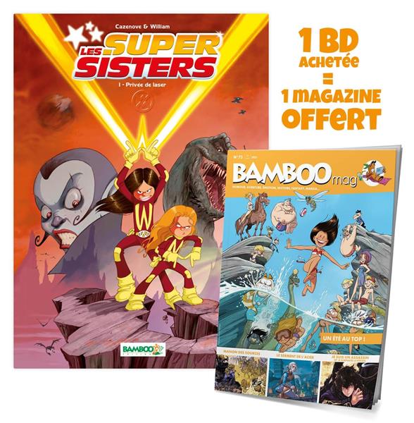 Les Super Sisters Tome 1 : privées de laser