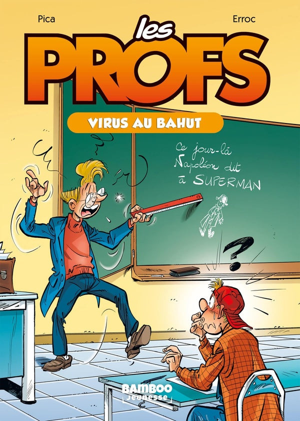 Les profs : virus au bahut
