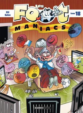 Les Foot Maniacs Tome 18