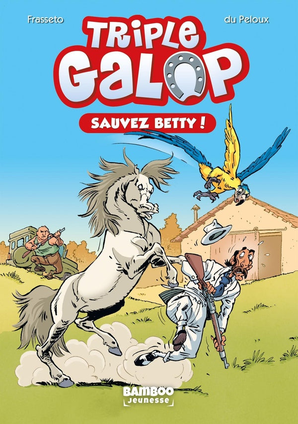 Triple galop Tome 5 : sauvez Betty !