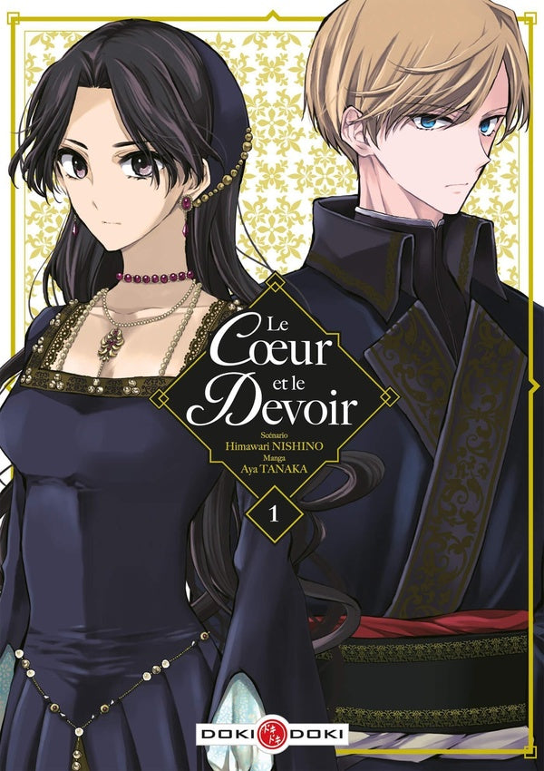 Le coeur et le devoir Tome 1