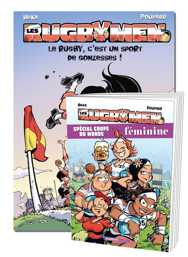 Les rugbymen Tome 18 : le rugby, c'est un sport de gonzesses !