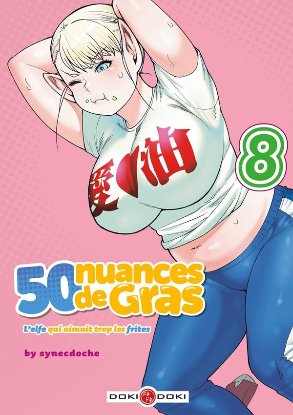50 nuances de gras ; l'elfe qui aimait trop les frites Tome 8