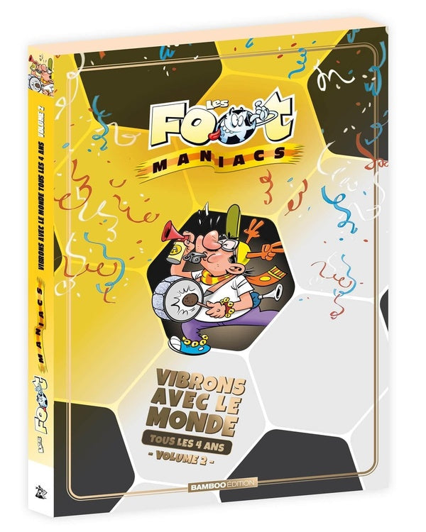 Les Foot Maniacs : Tome 12 et Tome 16 : anthologie coupe du monde
