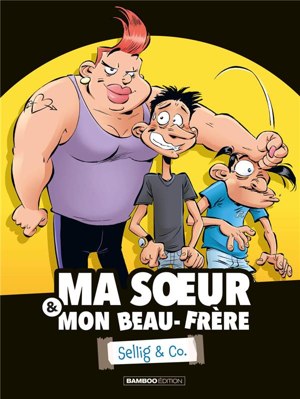 Ma soeur & mon beau-frère Tome 1