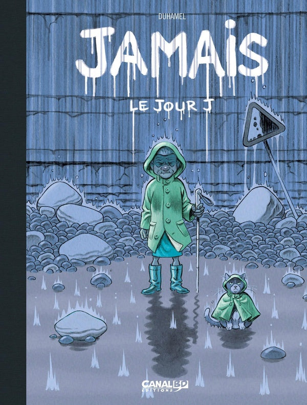 Jamais Tome 2 : le jour j