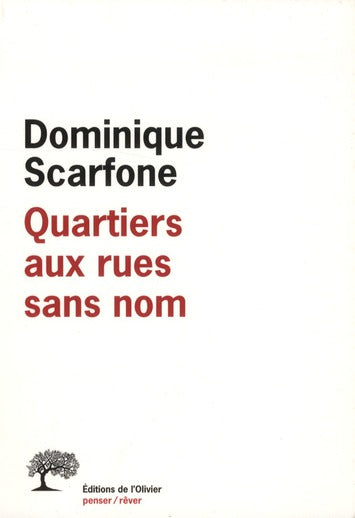 Quartiers aux rues sans nom