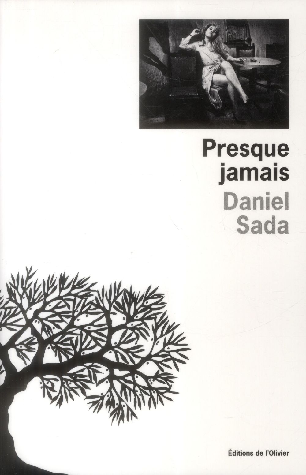 Presque jamais