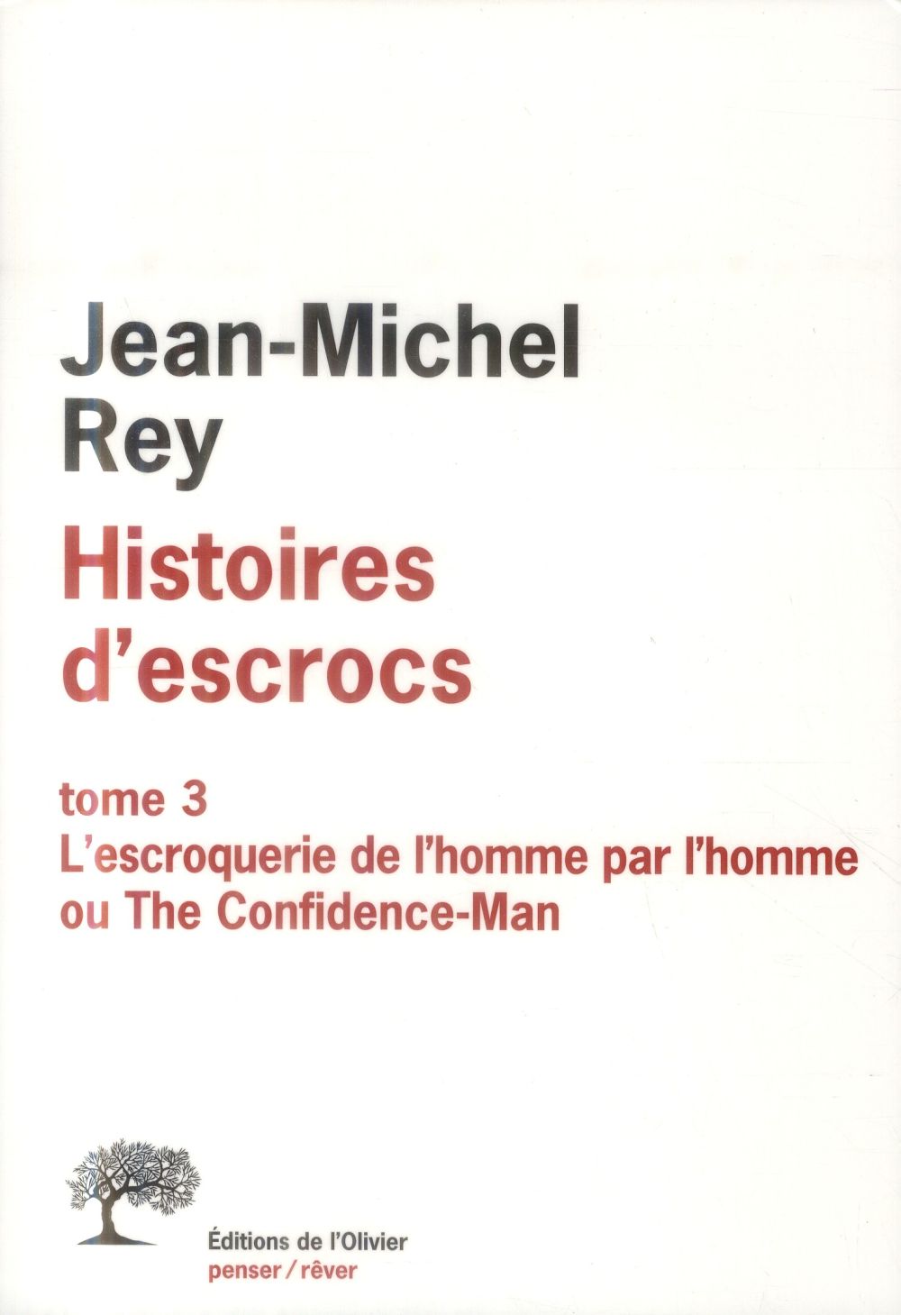 Histoires d’escrocs Tome 3, l’escroquerie de l’homme par l’homme ou the confidence-man - flash vidéo