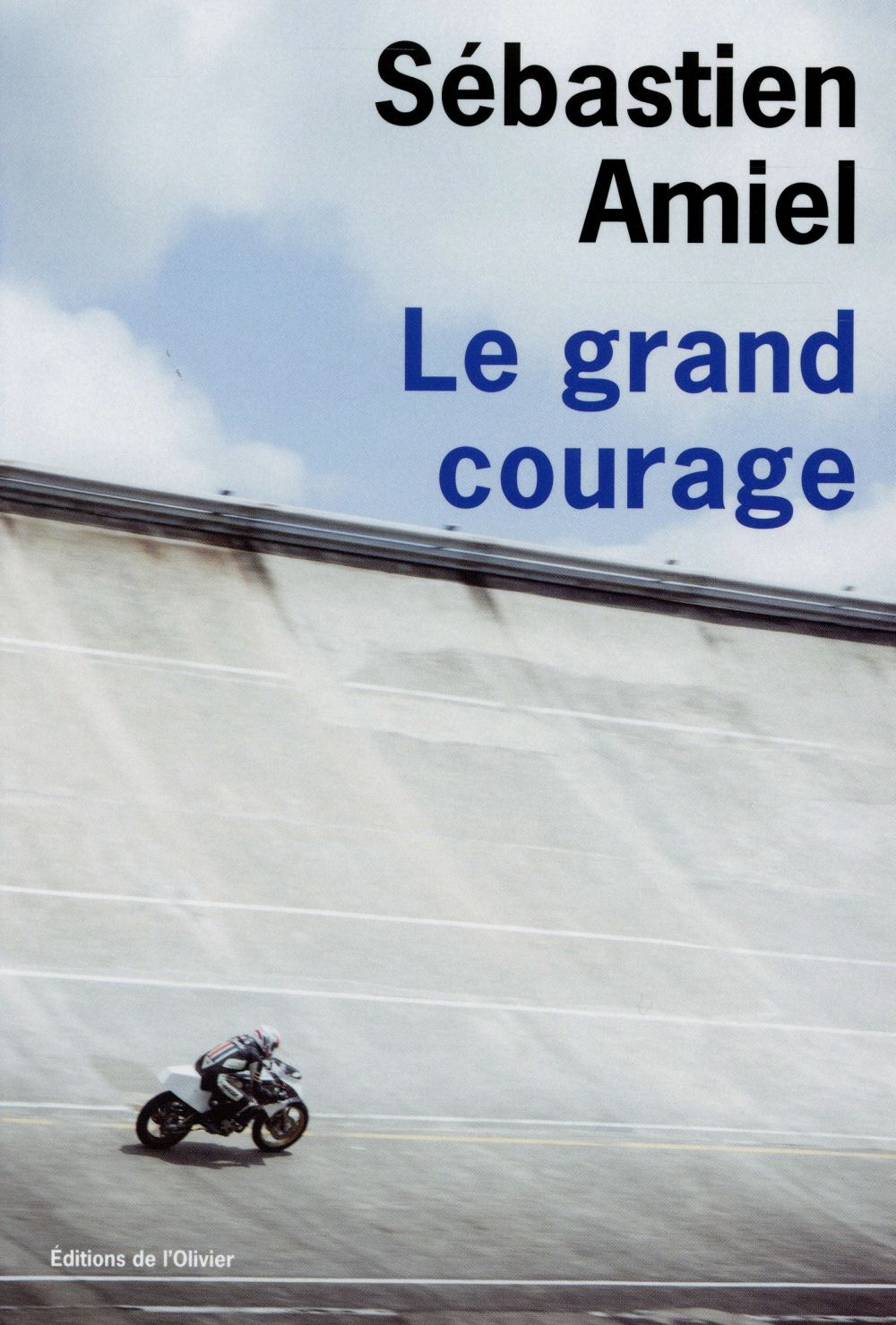 Le grand courage