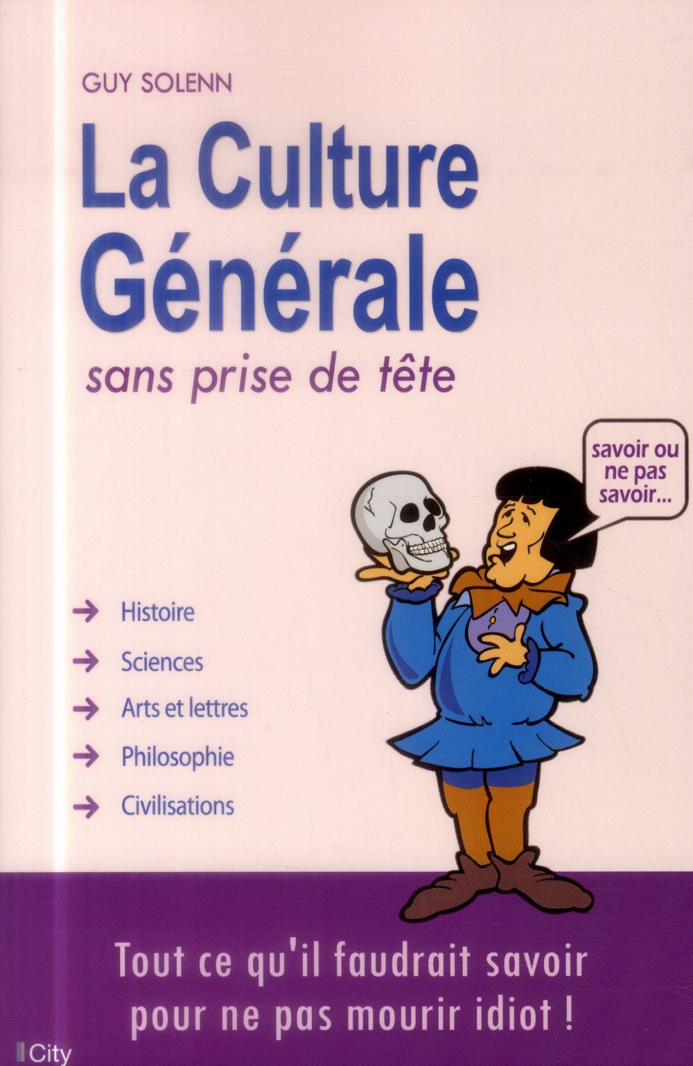 La culture générale sans prise de tête