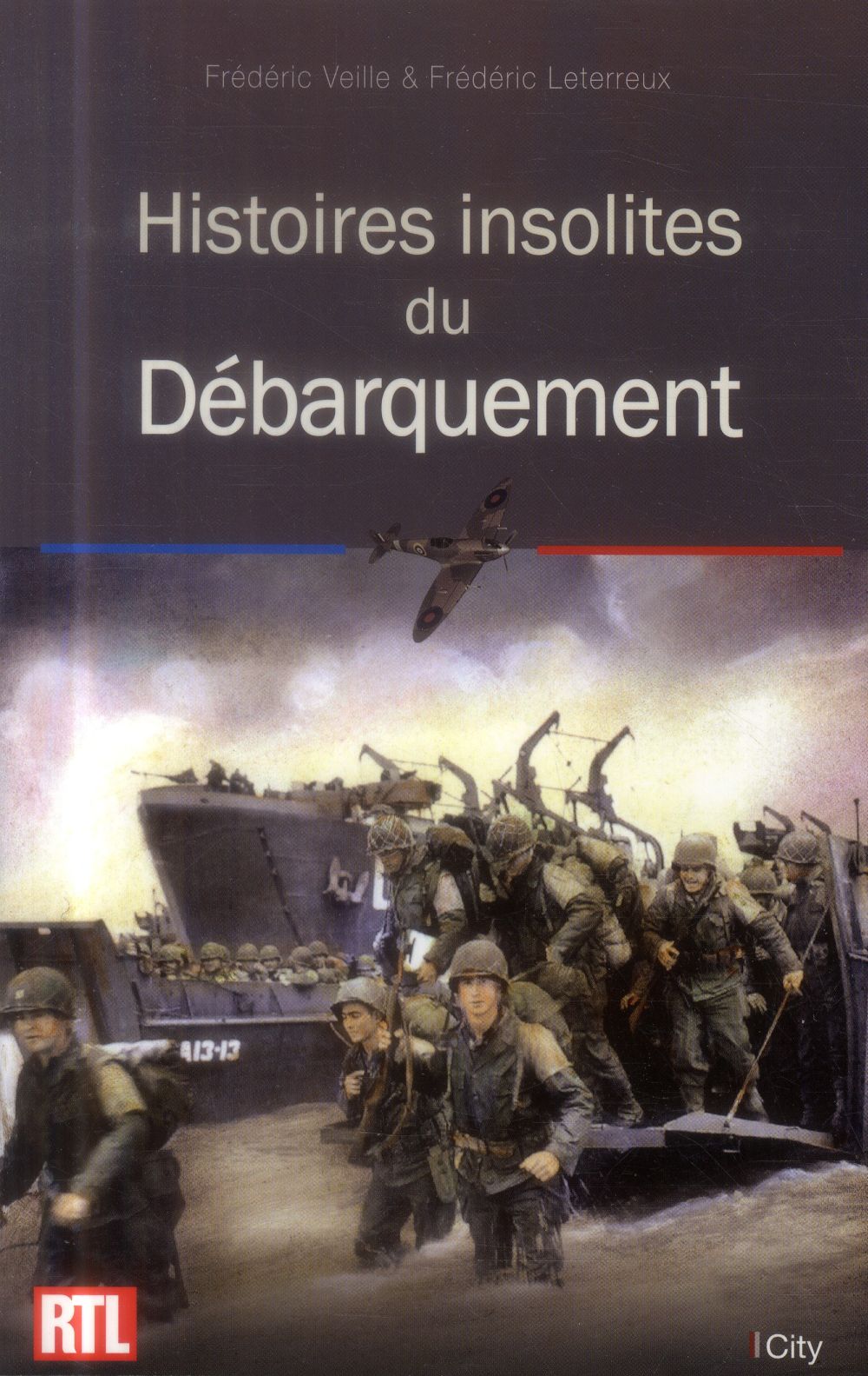 Histoires insolites du débarquement