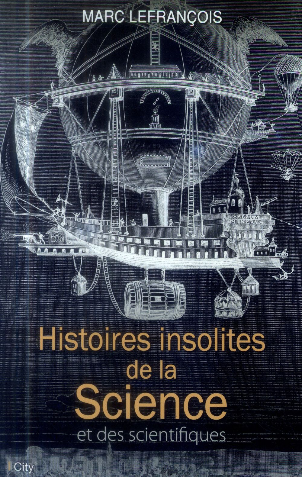 Histoires insolites de la science et des scientifiques