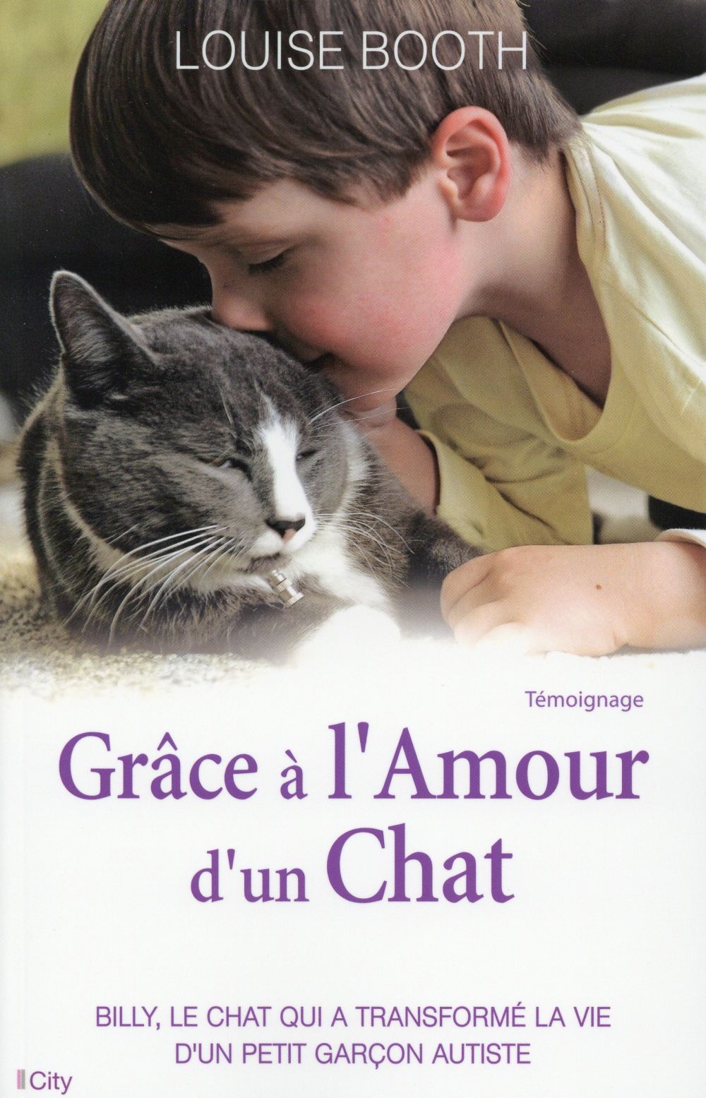 Grâce à l'amour d'un chat