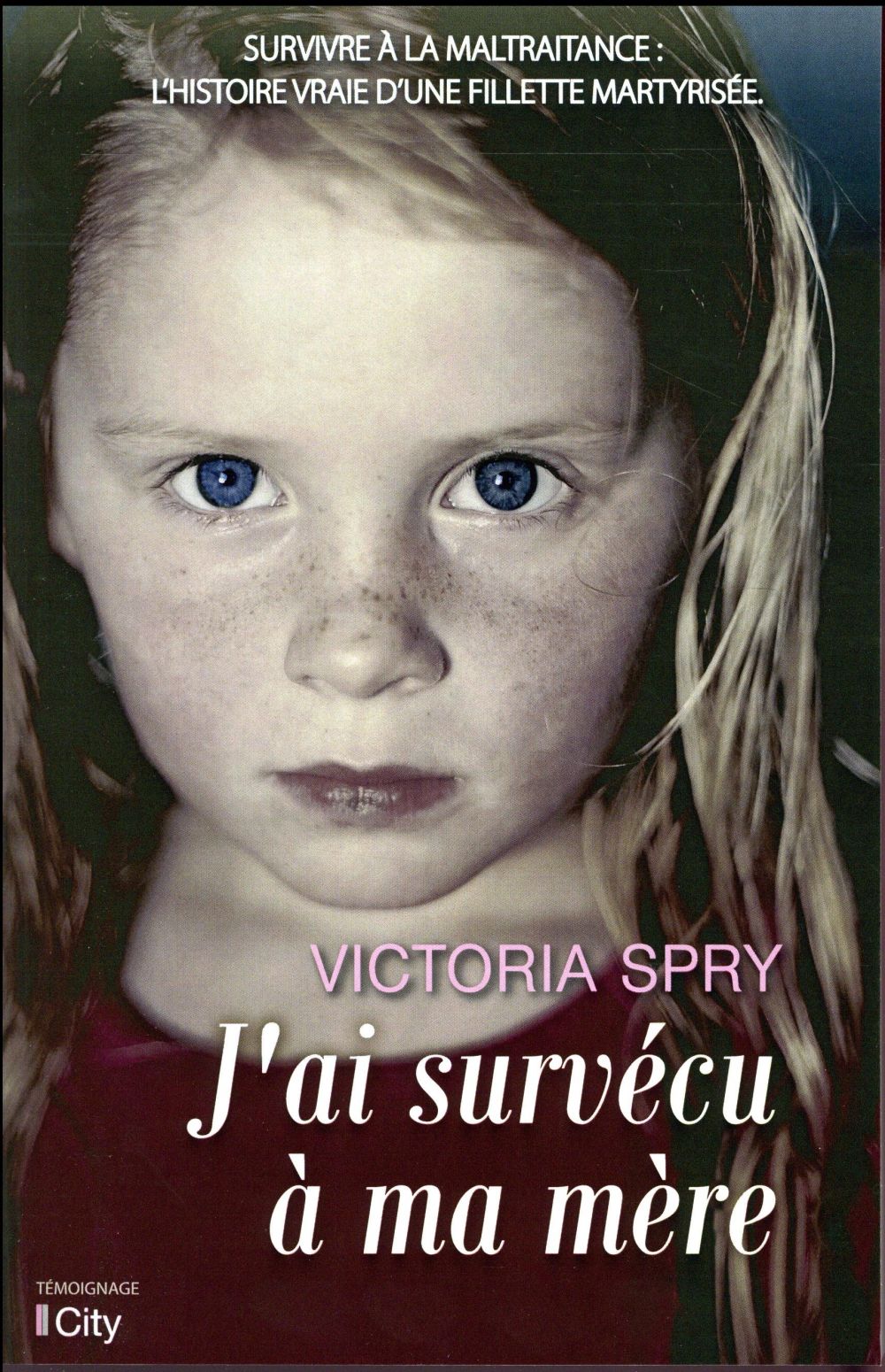J'ai survécu à ma mère