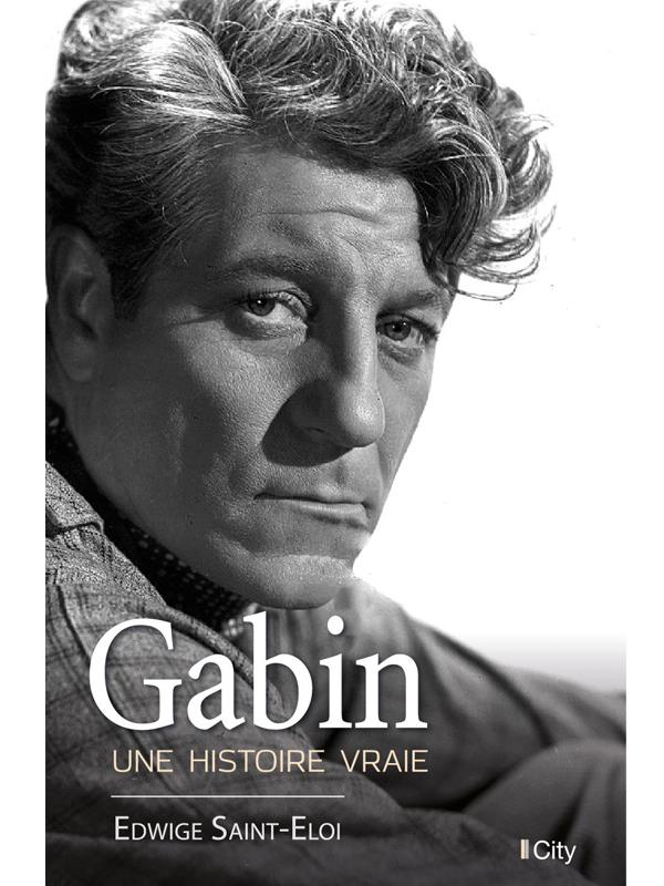 Gabin, une histoire vraie