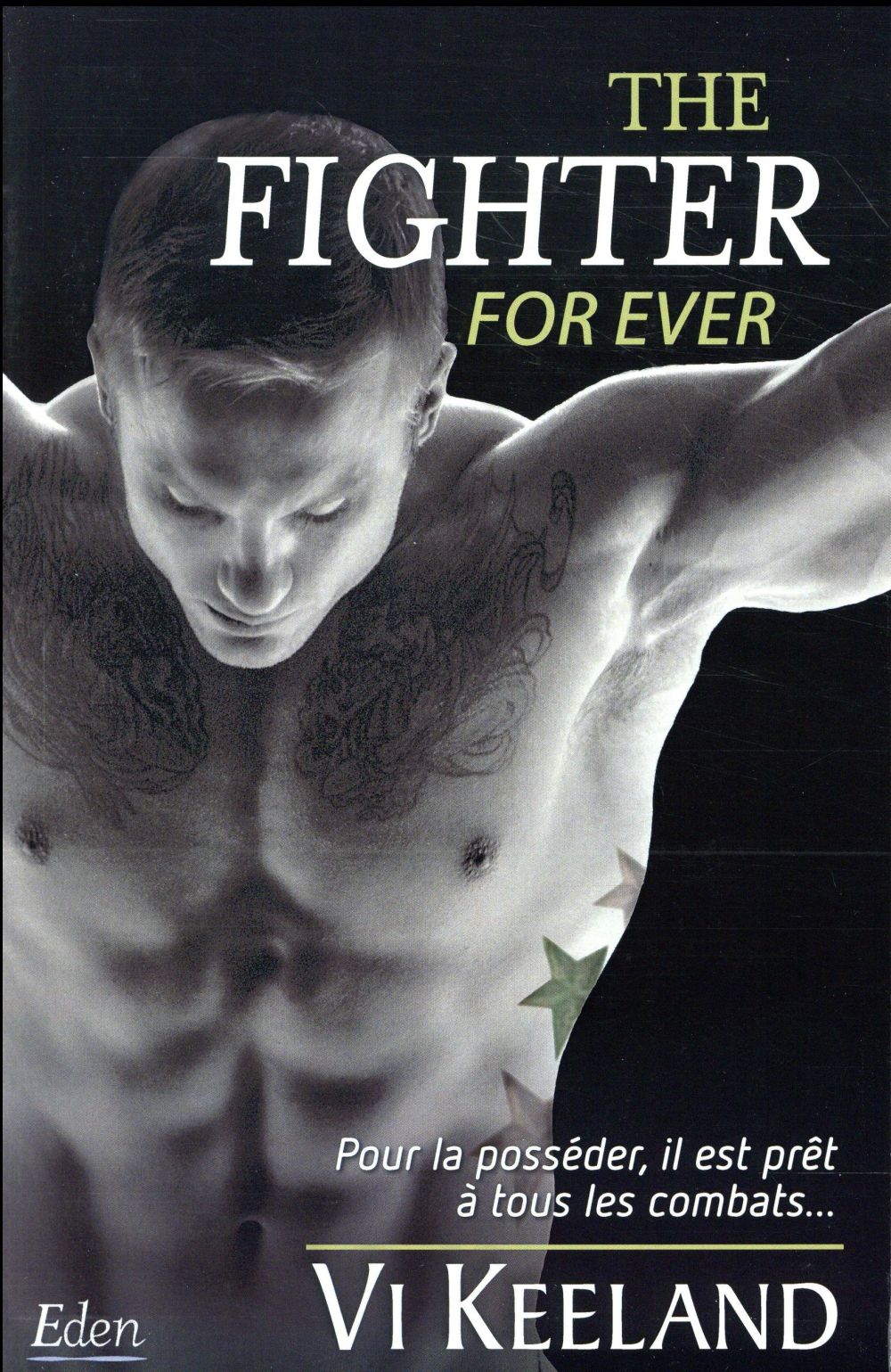 The fighter ; for ever