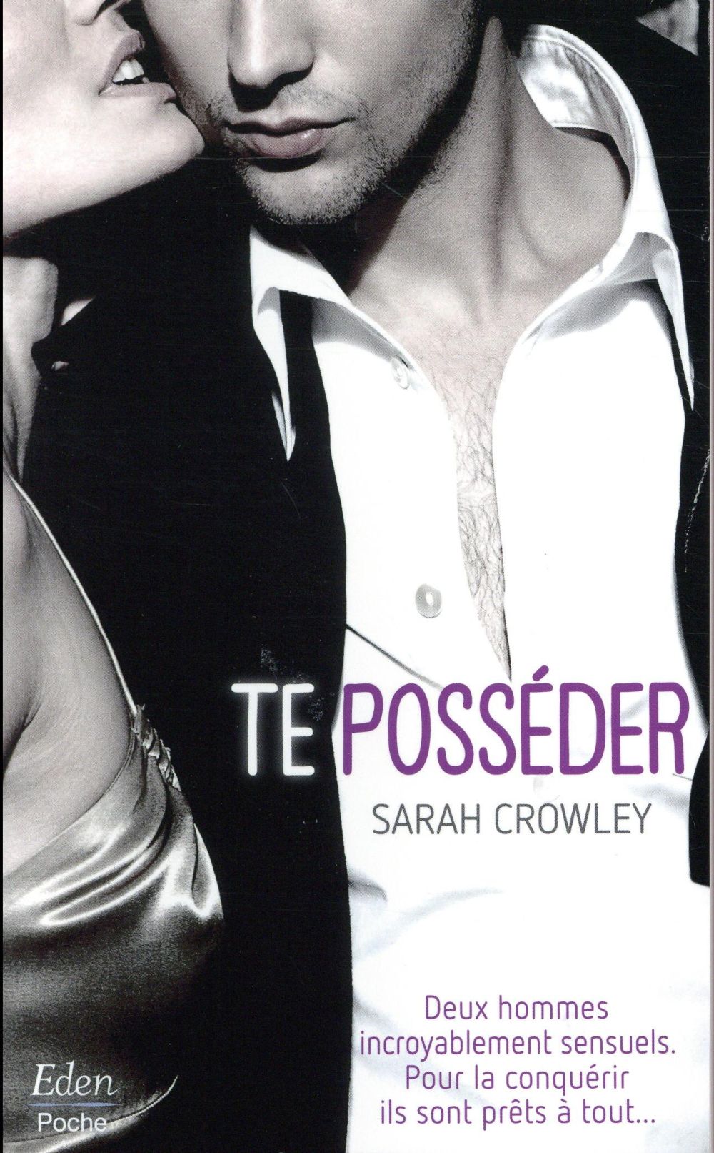 Te posséder