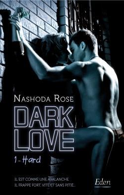 Dark love Tome 1 : hard