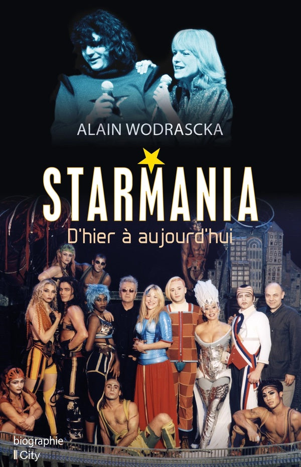 Starmania ; d'hier à aujourd'hui