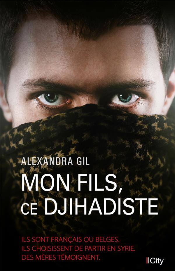 Mon fils, ce dijihadiste