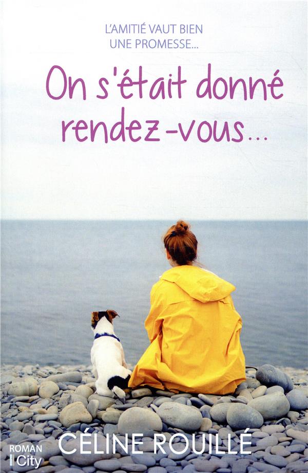 On s'était dit rendez-vous dans dix ans