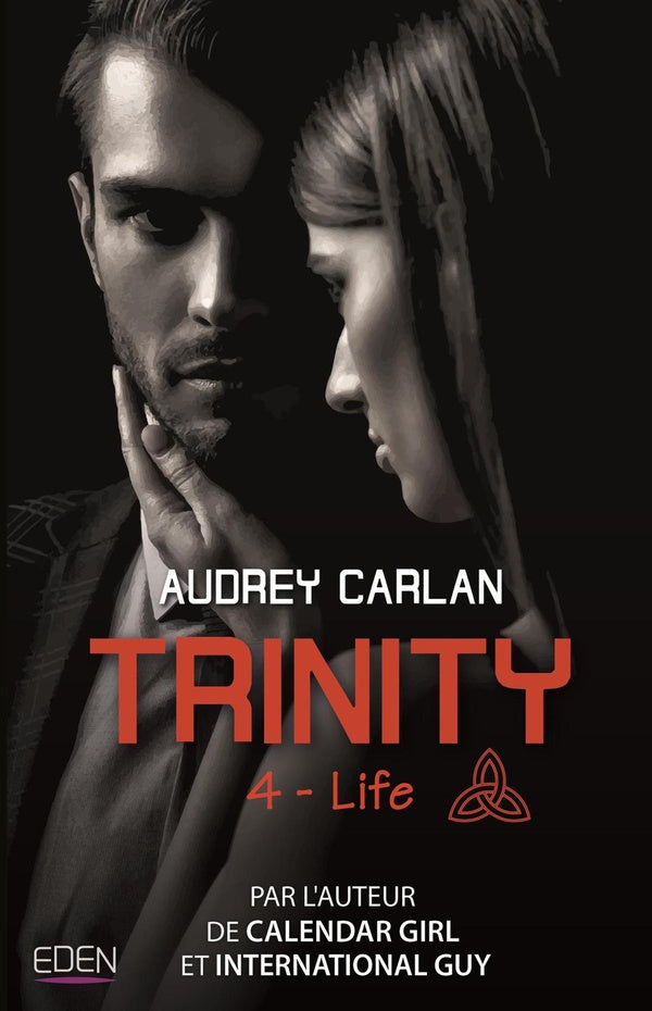 Trinity Tome 4 ; life