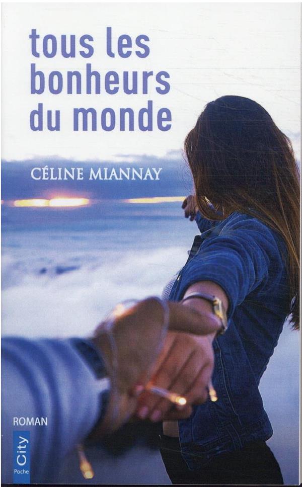 Tous les bonheurs du monde