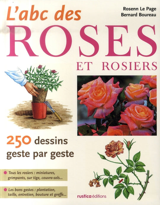 L'ABC des roses et rosiers