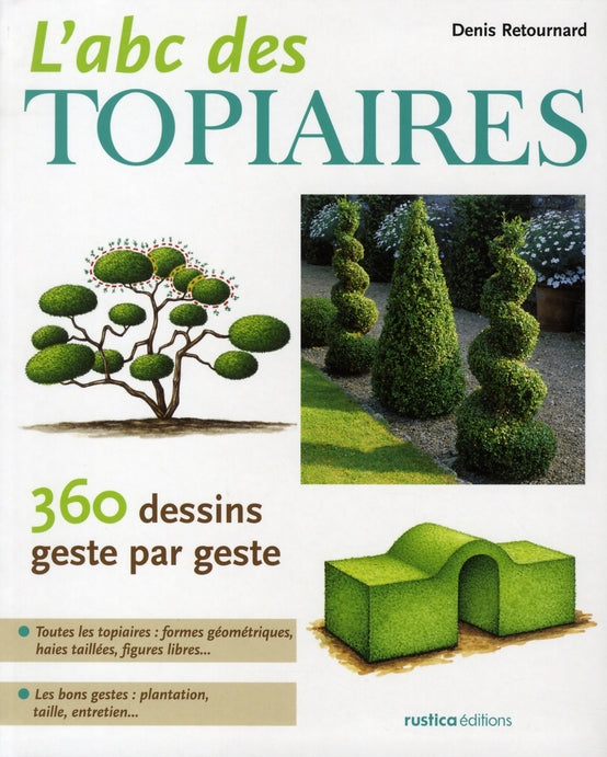 L'ABC des topiaires ; 360 dessins geste par geste
