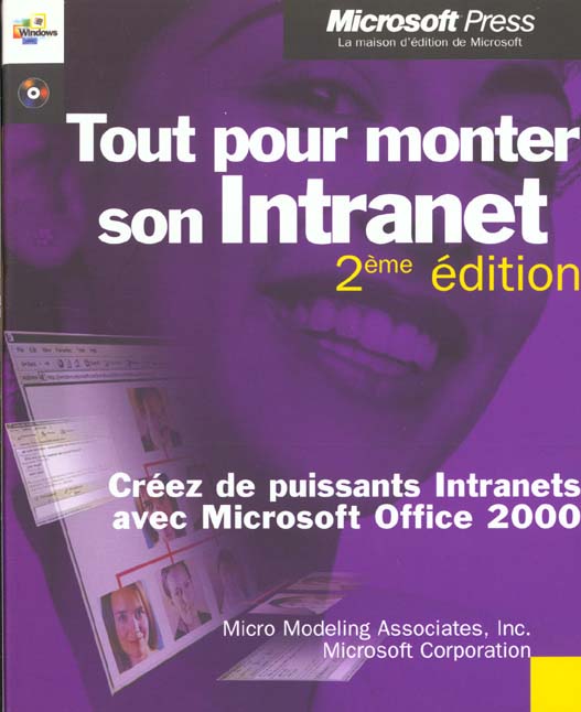 Tout pour monter son intranet (+cd-rom) - 2eme edition - livre+cd-rom