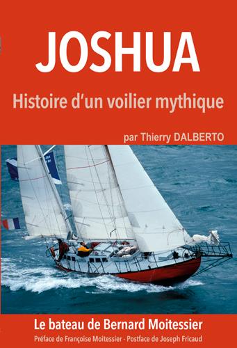 Joshua, histoire d'un voilier mythique