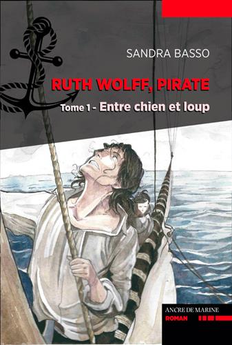 Ruth Wolff, pirate Tome 1 : Entre chien et loup - flash vidéo