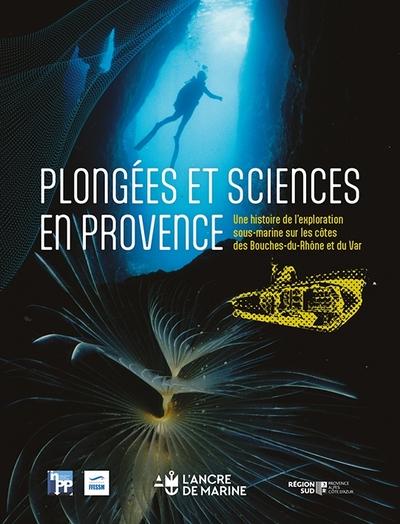 Plongées et sciences en Provence : Une histoire de l'exploration sous-marine sur les côtes des Bouches-du-Rhône et du Var - flash vidéo