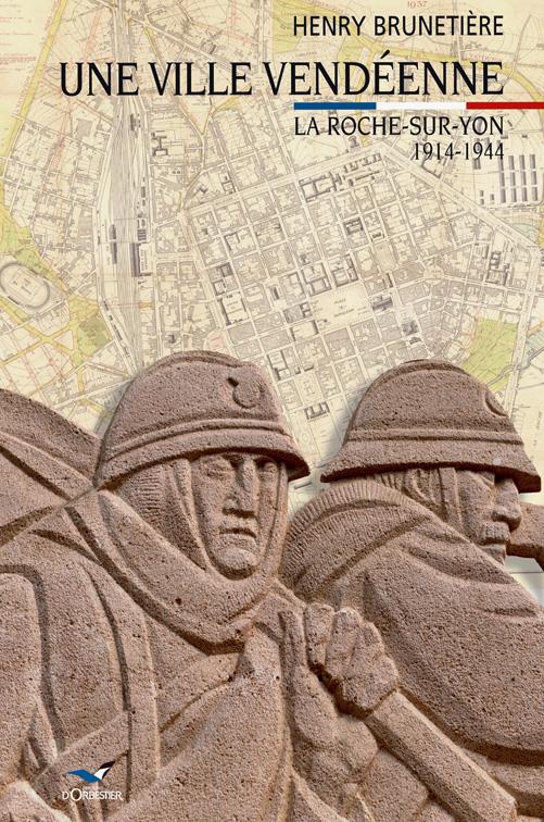 Une ville vendéenne, la Roche-sur-Yon, 1914-1944 - flash vidéo