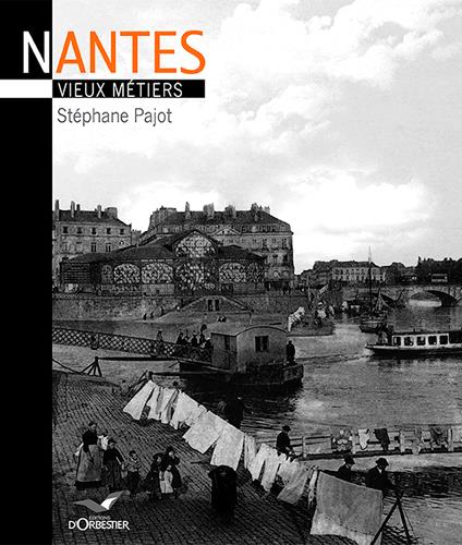 Nantes ; vieux métiers